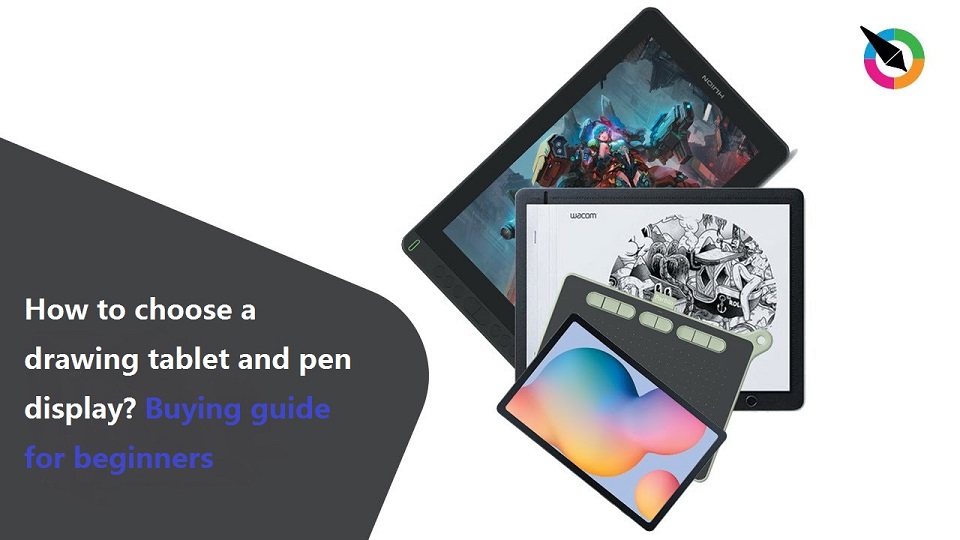how to choose a drawing tablet