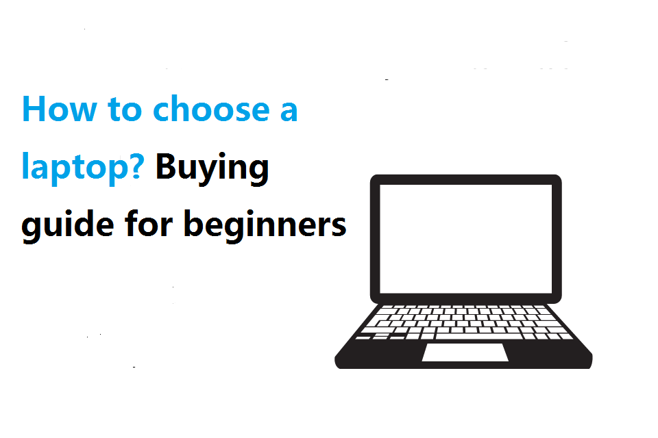 how to choose a laptop