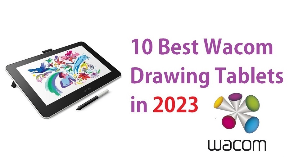 10-best-Wacom-graphics-drawing-tablets