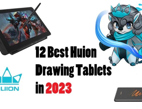 12 Best Huion Drawing Tablets in 2023