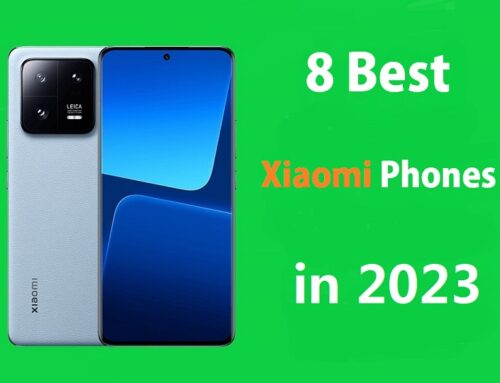 8 Best Xiaomi Phones in 2023