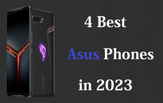 4 best asus phones in 2023