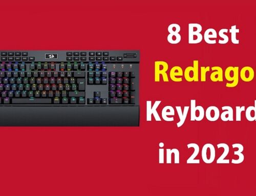 8 Best Redragon Keyboards to Buy in 2024