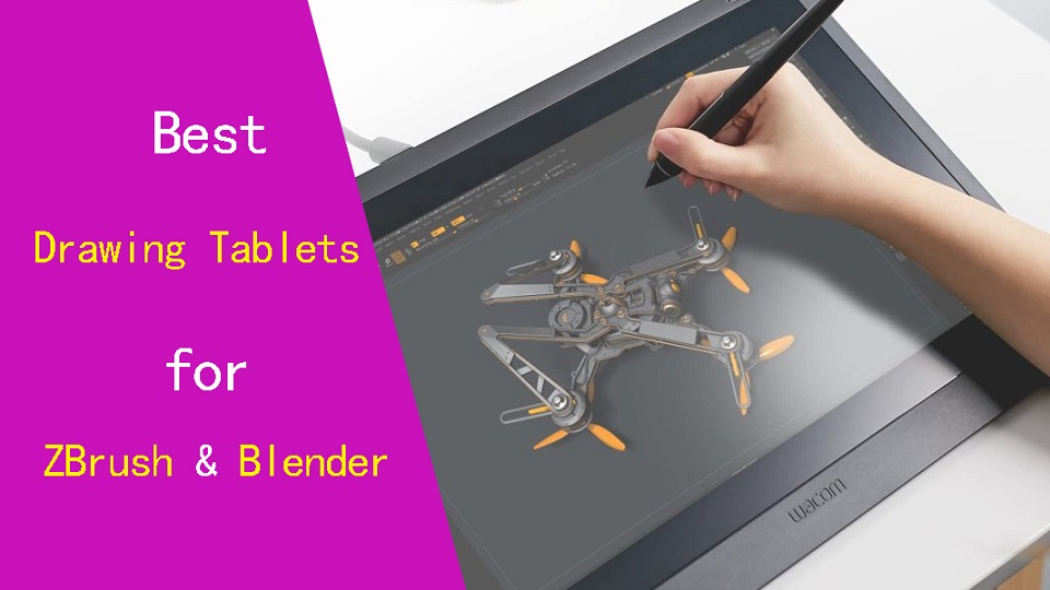Best Pen tablets for ZBrush and Blender