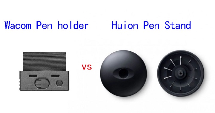 Wacom Pen holder vs Huion Pen Stand