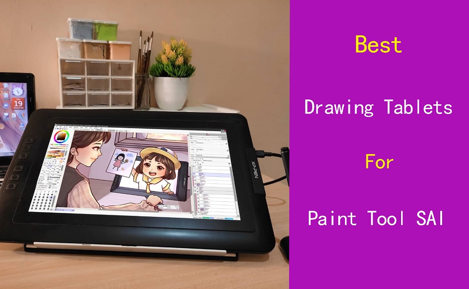 Best drawing tablet for Paint tool SAI