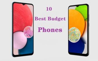 10 Best Budget Phones