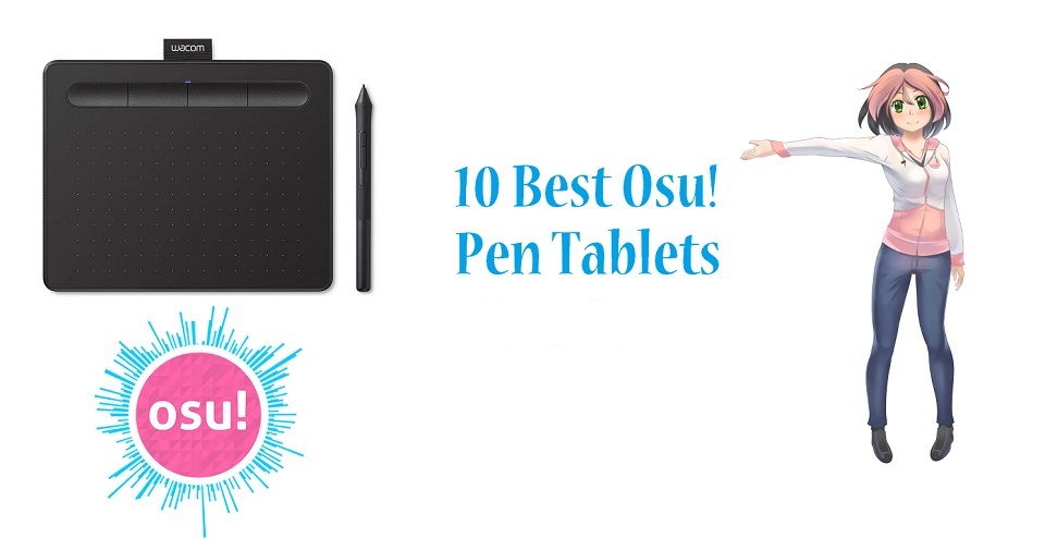 10 Best Osu! Pen Tablets