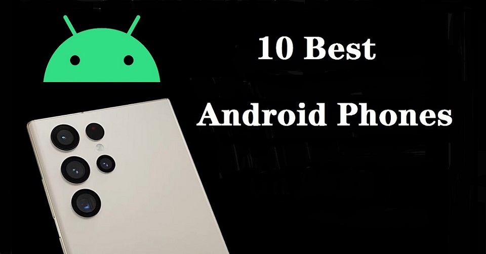 10 best Android Smartphones