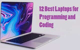 12 Best Laptops for Programming and Coding
