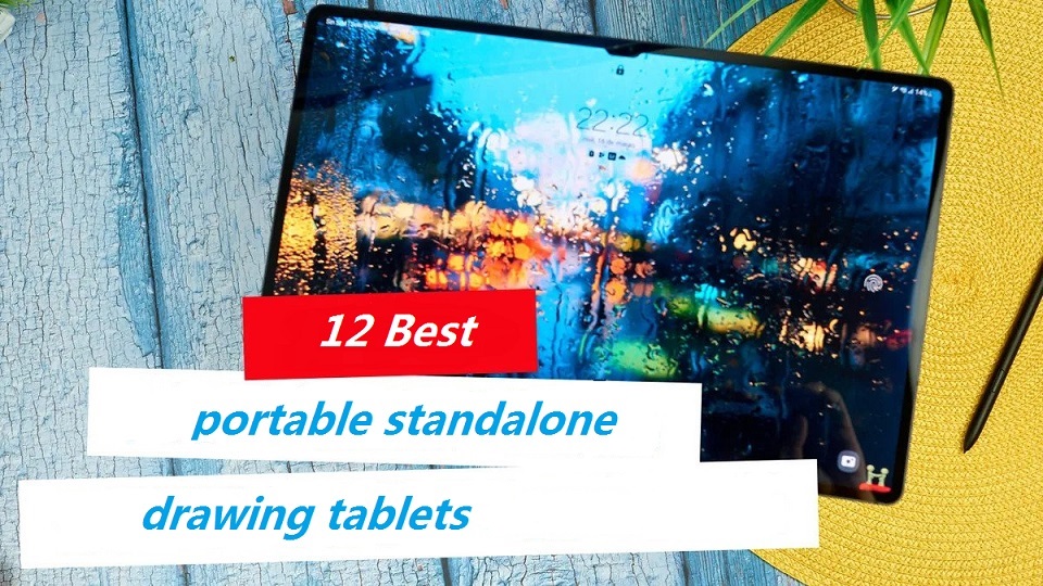 12 Best portable standalone drawing tablets