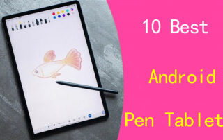 Best Android drawing tablets