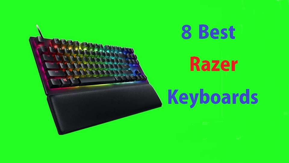 8 Best Razer Keyboards