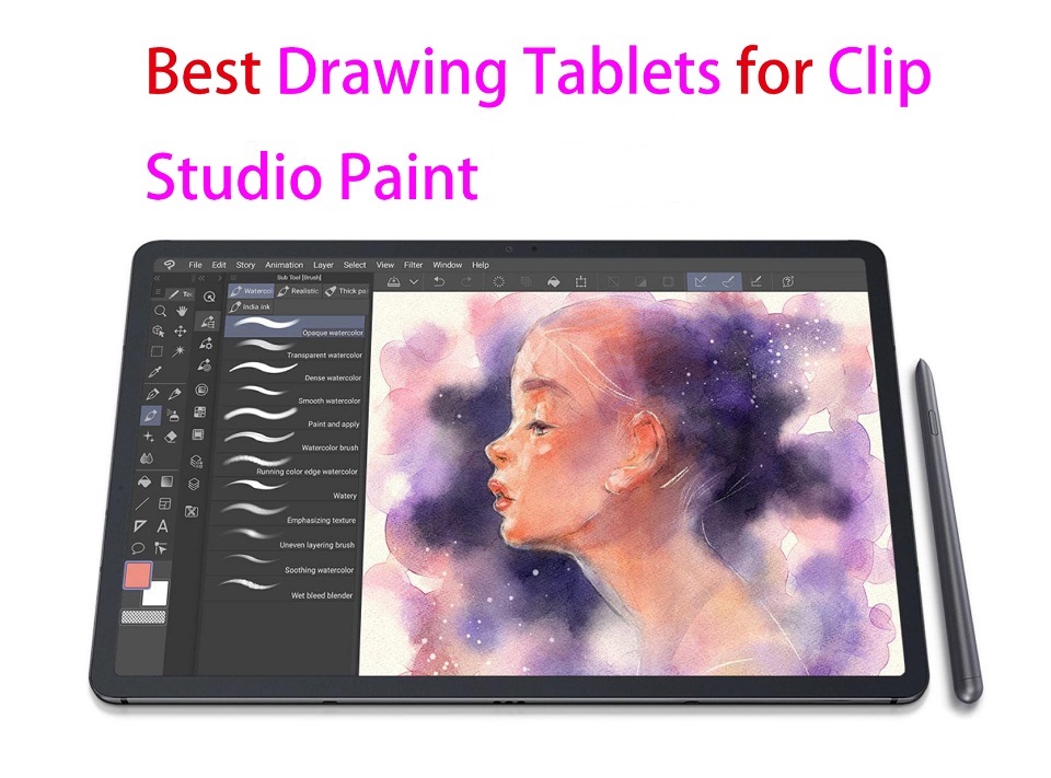 best drawing tablets for clip studio paint